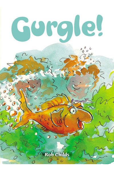 Rigby Literacy Collections (Take-Home Library) - Middle Primary: Gurgle! (Reading Level 23 / F&P Level N)