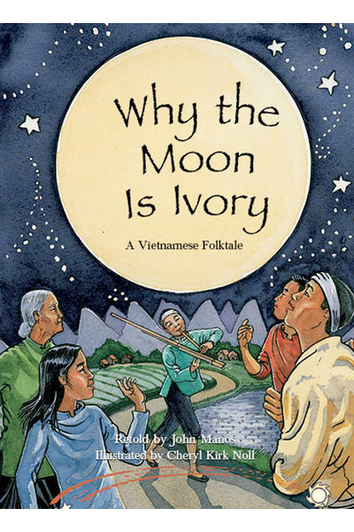 Rigby Literacy Collections (Take-Home Library) - Middle Primary: Why the Moon is Ivory (Reading Level 30 / F&P Level U)