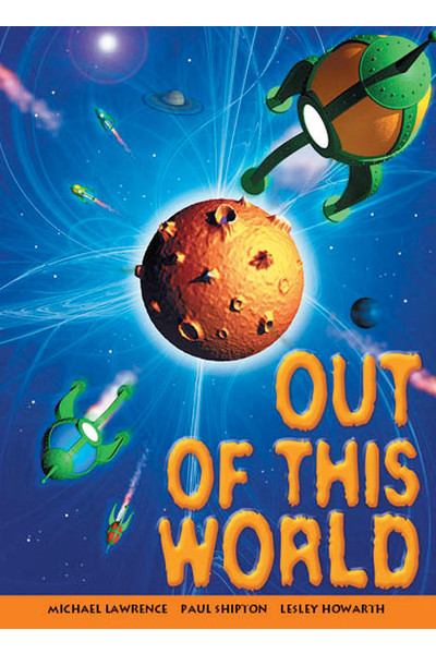 Rigby Literacy Collections (Take-Home Library) - Upper Primary: Out of this World (Reading Level 30+ / F&P Level V-Z)