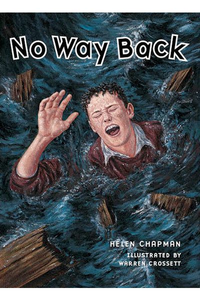Rigby Literacy Collections (Take-Home Library) - Upper Primary: No Way Back (Reading Level 30+ / F&P Level V-Z)