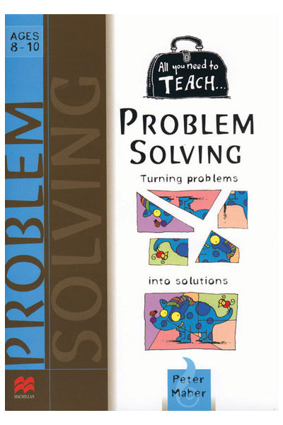 All You Need to Teach - Problem Solving: Ages 8-10