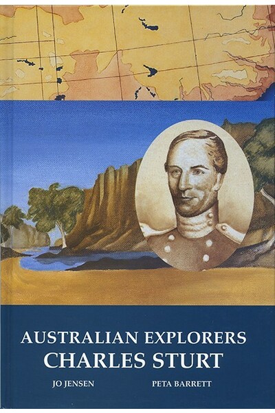 Australian Explorers - Charles Sturt