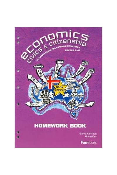 Economics, Civics and Citizenship - VELS Levels 5 & 6: Student Homework Book