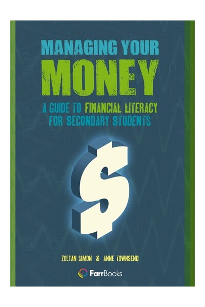 Managing your Money: A Guide to Financial Literacy for Secondary Students
