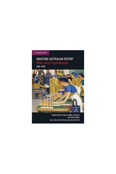 Analysing Australian History - War and Upheaval: 1909-1992 (Print & Digital)