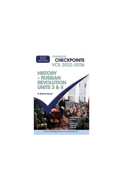 Cambridge Checkpoints VCE - History – Russian Revolution: Units 3&4 2022-2026 (Print & Digital)