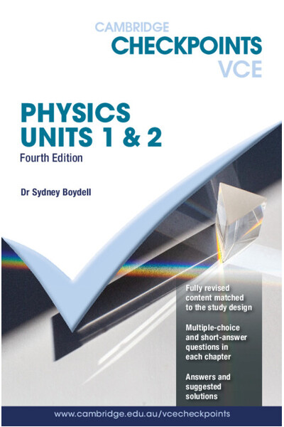Cambridge Checkpoints VCE - Physics: Units 1&2 (4th Edition)