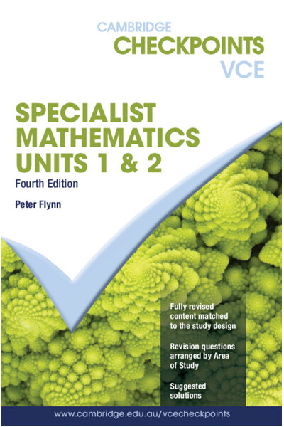 Cambridge Checkpoints VCE - Specialist Maths: Units 1&2 (4th Edition)