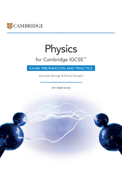 Cambridge IGCSE Physics - Exam Preparation and Practice with Digital Access (2 Years)