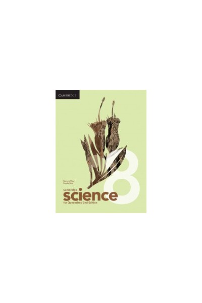 Cambridge Science for Queensland 8 2nd Edition - Student Book (Print & Digital)