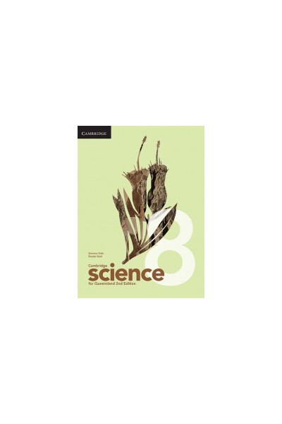 Cambridge Science for Queensland 8 2nd Edition - Student Book (Print & Digital)