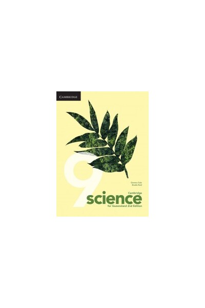 Cambridge Science for Queensland 9 2nd Edition - Student Book (Print & Digital)