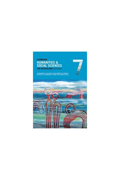 Cambridge Humanities and Social Sciences for Queensland 7 2nd Edition - Student Book (Print & Digital)