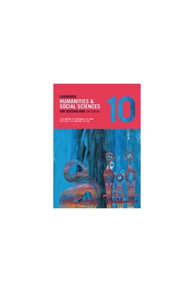 Cambridge Humanities and Social Sciences for Queensland 10 2nd Edition - Student Book (Print & Digital)