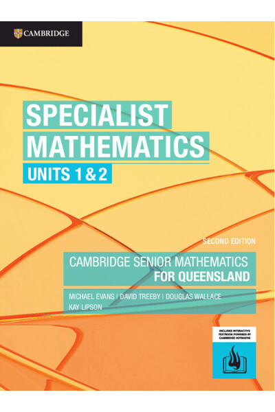 Specialist Mathematics Units 1&2 for Queensland (2nd Edition): Print & Digital