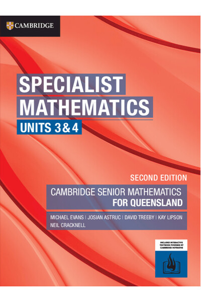 Specialist Mathematics Units 3&4 for Queensland (2nd Edition): Print & Digital