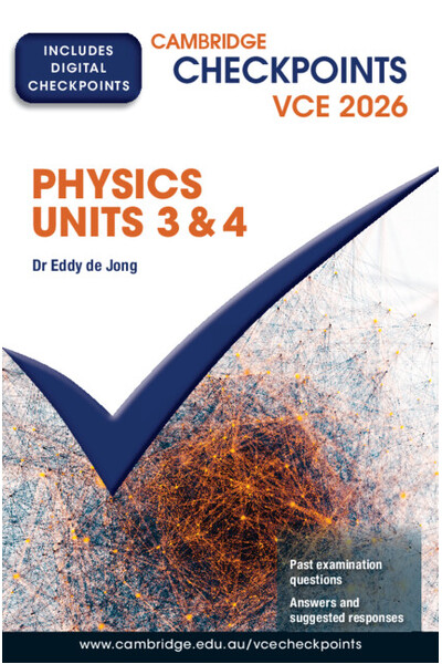 Cambridge Checkpoints VCE - Physics Units 3&4 (2026): Print & Digital
