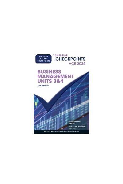 Cambridge Checkpoints VCE - Business Management: Units 3&4 2025 (Print & Digital)