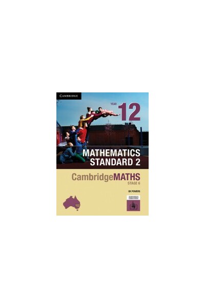 CambridgeMATHS Stage 6 Mathematics Standard 2 - Year 12 (Print & Digital)