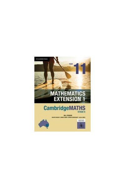 CambridgeMATHS Stage 6 Mathematics Extension 1 - Year 11 (Print & Digital)