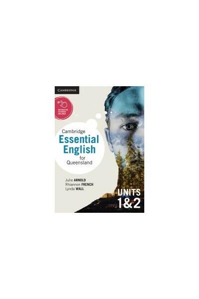 Cambridge Essential English for QLD Units 1&2 Print & Interactive