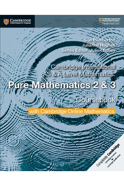 Cambridge International AS & A Level Mathematics - Pure Mathematics 2 & 3: Coursebook with Cambridge Online Mathematics (2 Years)