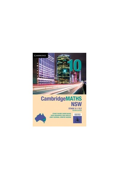 CambridgeMATHS - NSW Syllabus for the AC: Year 10 (Stage 5.1/5.2) - Student Book (Print & Digital) 2nd Edition