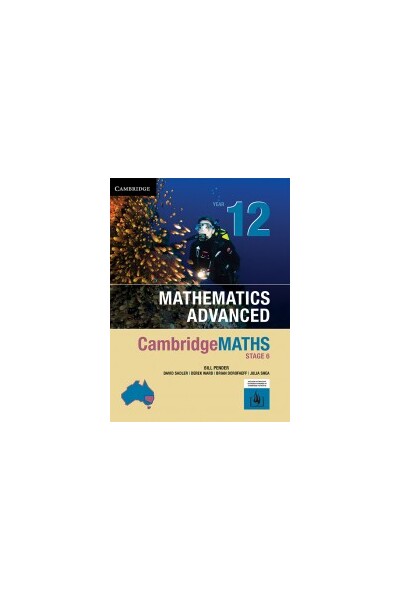 Cambridge Senior Mathematics Stage 6 - Mathematics Advanced: Year 12 - Student Textbook (Print & Digital)