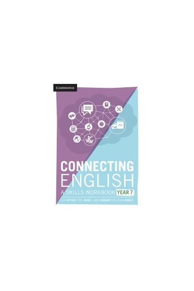 Connecting English: A Skills Workbook - Year 7 (Print & Digital)