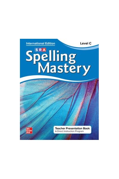Spelling Mastery INTERNATIONAL - Level C Blue (Grade 3): Teacher Presentation Book