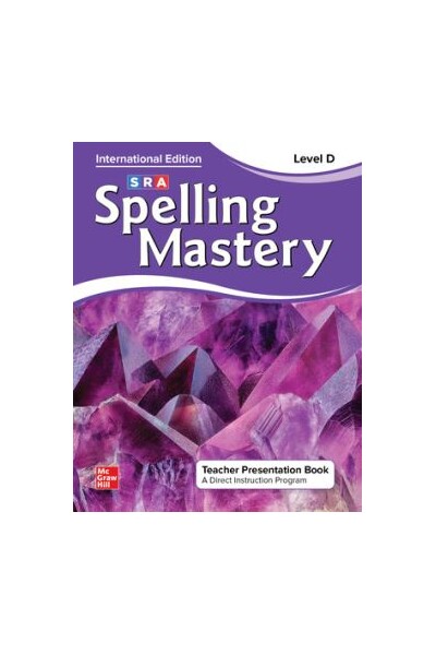 Spelling Mastery INTERNATIONAL - Level D Purple (Grade 4): Teacher Presentation Book