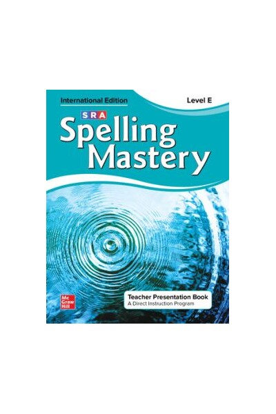 Spelling Mastery INTERNATIONAL - Level E Teal (Grade 5): Teacher Presentation Book
