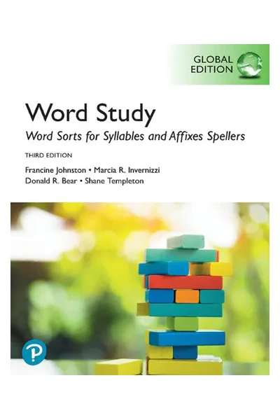 Word Study: Word Sorts for Syllables and Affixes Spellers, Global Edition (3rd Edition)