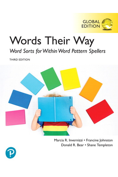 Words Their Way: Word Sorts for Within Word Pattern Spellers (Third Edition)