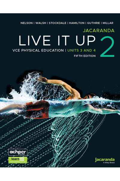 Jacaranda Live It Up 2 VCE Physical Education Units 3&4 Fifth Edition (learnON & Print)
