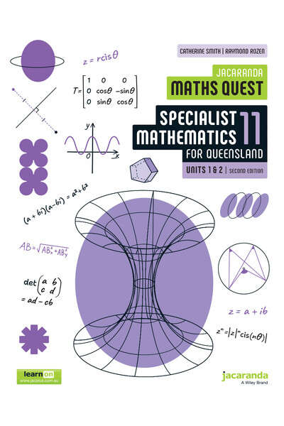 Jacaranda Maths Quest 11 Specialist Mathematics Units 1&2 for Queensland Second Edition (learnON & Print)