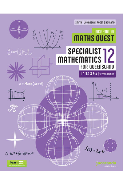 Jacaranda Maths Quest 12 Specialist Mathematics Units 3&4 for Queensland Second Edition (learnON & Print)