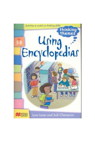 Thinking Themes - Using Encyclopedia: Ages 5-8