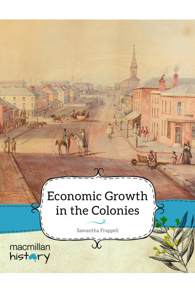 Macmillan History - Year 5: Non-Fiction Topic Book - Economic Growth in the Colonies (Single Title)