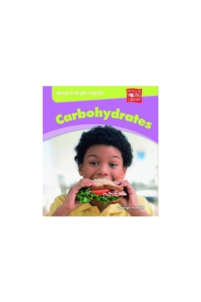 What's in my Food? - Carbohydrates