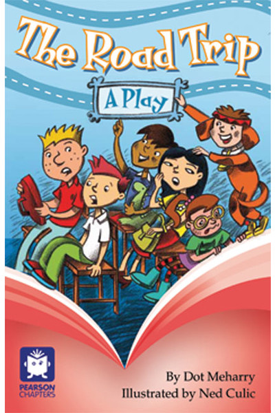 Pearson Chapters - Year 3: The Road Trip (Reading Level 21-24 / F&P Level L-O)