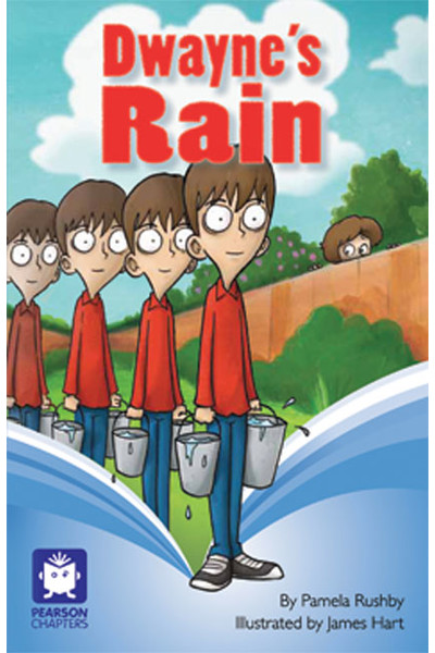 Pearson Chapters - Year 4: Dwayne's Rain (Reading Level 25-28 / F&P Level P-S)
