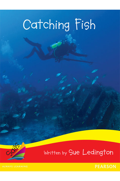 Sails - Early Level 1 (Red Bridging Yellow): Catching Fish (Reading Level 5-6 / F&P Level D)