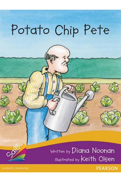 Sails - Additional Fluency (Purple Bridging Gold):Potato Chip Pete (Reading Level 20-21 / F&P Level K-L)