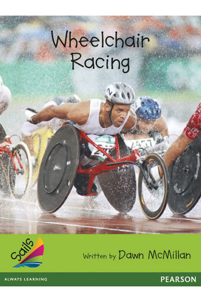 Sails - Additional Fluency (Emerald): Wheelchair Racing (Reading Level 25-26 / F&P Level P-Q)