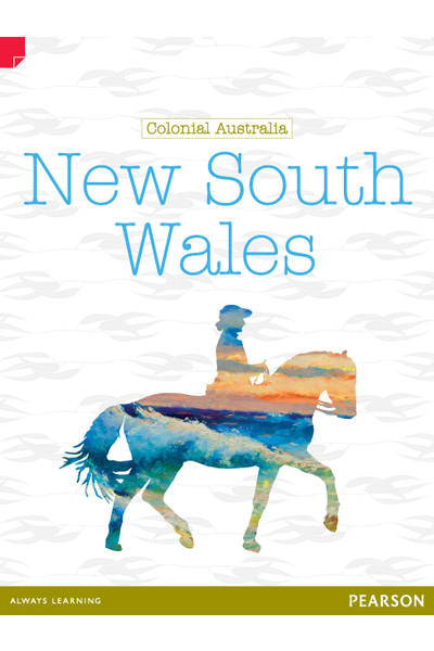 Discovering History - Upper Primary: New South Wales (Colonial Australia) 