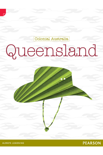 Discovering History - Upper Primary: Queensland (Colonial Australia) 