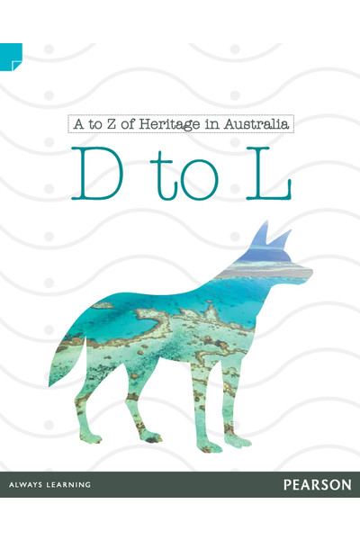 Discovering History - Lower Primary: A to Z of Heritage in Australia (D to L) - Reading Level 27 / F&P Level R