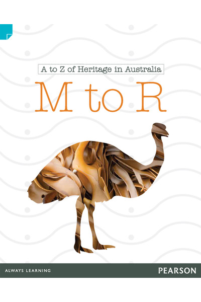 Discovering History - Lower Primary: A to Z of Heritage in Australia (M to R) - Reading Level 22 / F&P Level M
