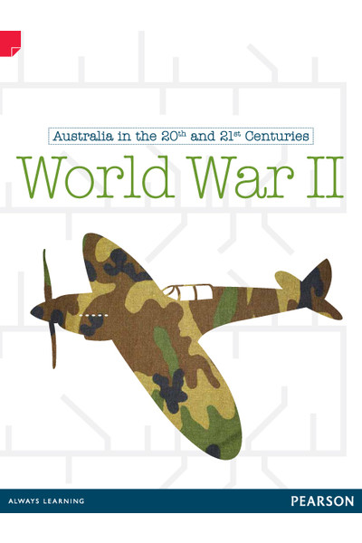 Discovering History - Upper Primary: World War II (Australian In The 20th and 21st Centuries) 